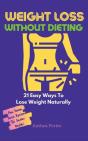 Weight Loss Without Dieting - Preview