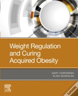 Capa do artigo Weight Regulation And Curing Acquired Obesity, E-Book