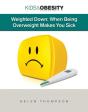 Weighted Down - Preview