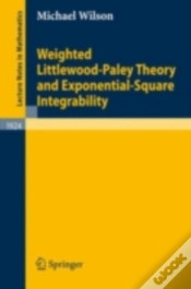 Capa do artigo Weighted Littlewood-Paley Theory And Exponential-Square Integrability