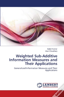 Capa do artigo Weighted Sub-Additive Information Measures And Their Applications