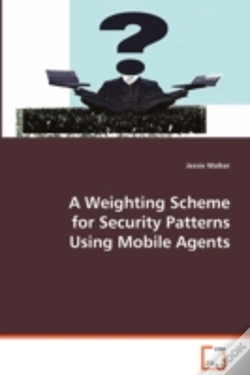 Capa do artigo Weighting Scheme For Security Patterns Using Mobile Agents