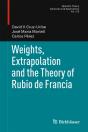 Weights, Extrapolation And The Theory Of Rubio De Francia - Preview
