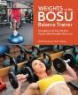 Weights On The Bosu Balance Trainer - Preview