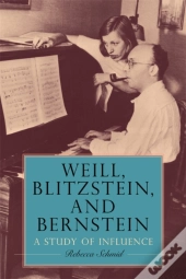 Weill, Blitzstein, And Bernstein