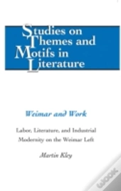 Weimar And Work
