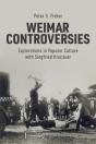 Weimar Controversies Â€“ Explorations In Popular Culture With Siegfried Kracauer - Preview