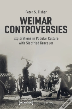 Capa do artigo Weimar Controversies Â€“ Explorations In Popular Culture With Siegfried Kracauer