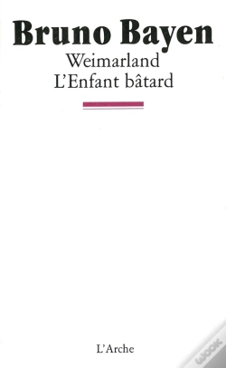 Capa do artigo Weimarland - L'Enfant Batard