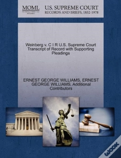 Capa do artigo Weinberg V. C I R U.S. Supreme Court Transcript Of Record With Supporting Pleadings