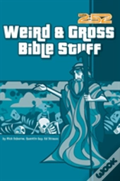 Weird And Gross Bible Stuff