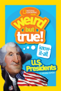 Weird But True! Know-It-All Us Presidents - Preview