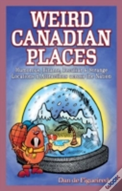 Capa do artigo Weird Canadian Places