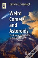 Weird Comets And Asteroids