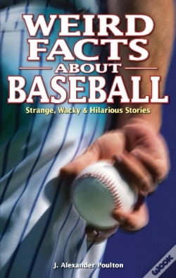 Capa do artigo Weird Facts About Baseball