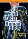 Weird Facts About The Human Body