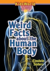 Capa do artigo Weird Facts About The Human Body
