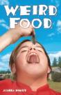 Weird Food - Preview