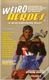 Weird Heros #1, A New American Pulp!