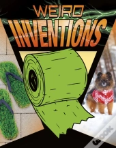 Weird Inventions