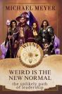 Weird Is The New Normal - Preview