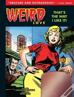 Capa do artigo Weird Love: That'S The Way I Like It!
