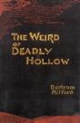 Weird Of Deadly Hollow - Preview