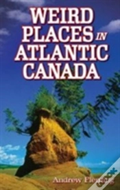 Capa do artigo Weird Places In Atlantic Canada