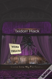 Weird Theatre