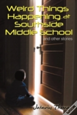 Capa do artigo Weird Things Happening At Southside Middle School