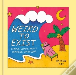 Capa do artigo Weird To Exist
