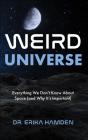 Weird Universe - Preview