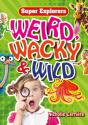 Weird, Wacky & Wild - Preview