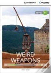 Weird Weapons Intermediate Book With Online Access