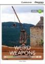 Weird Weapons Intermediate Book With Online Access - Preview