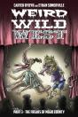 Weird Wild West Part 3 - Preview