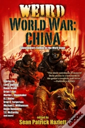 Weird World War: China