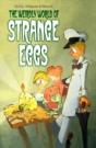 Weirdly World Of Strange Eggs - Preview