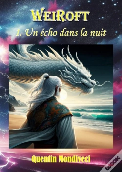Capa do artigo Weiroft - 1. Un Écho Dans La Nuit