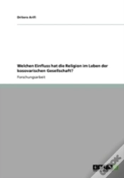Capa do artigo Welchen Einfluss Hat Die Religion Im Leben Der Kosovarischen Gesellschaft?