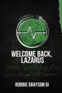 Welcome Back, Lazarus