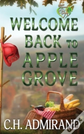 Welcome Back To Apple Grove Large Print