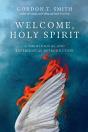Welcome, Holy Spirit Â€“ A Theological And Experiential Introduction - Preview