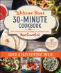 Welcome Home 30-Minute Cookbook - Preview