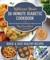 Welcome Home 30-Minute Diabetic Cookbook