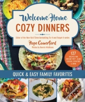Welcome Home Cozy Dinners