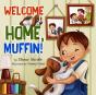 Welcome Home, Muffin! - Preview