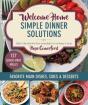 Welcome Home Simple Dinner Solutions - Preview