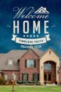 Welcome Home: Timeless Truth, Unhurried Focus - Preview
