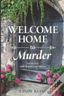 Welcome Home To Murder